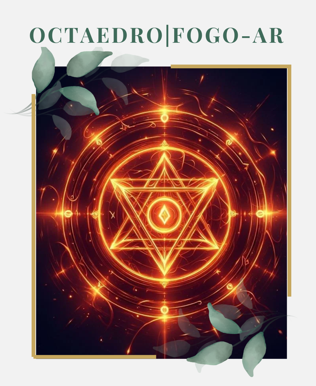 Octaedro|Fogo-Ar